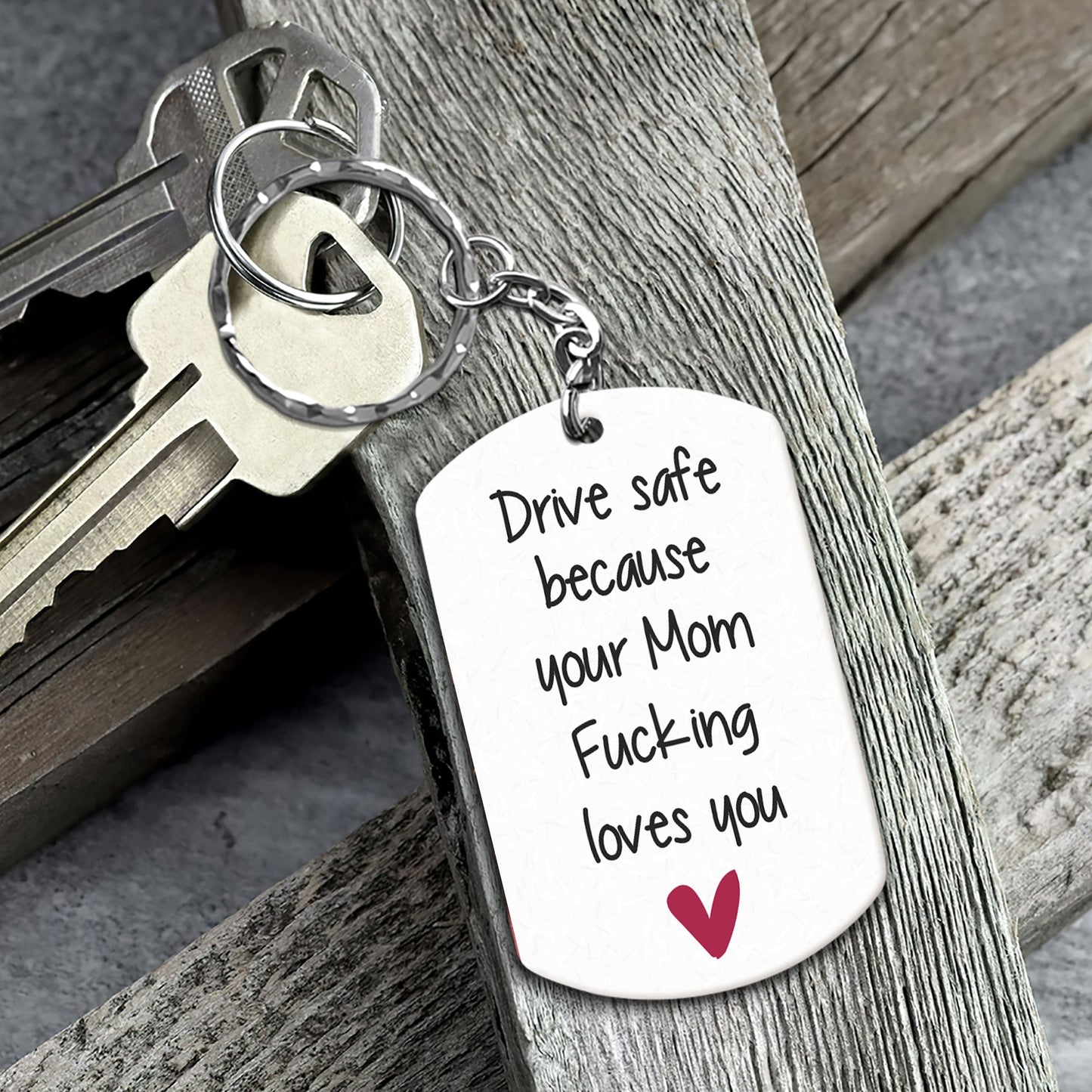 Drive Safe Because Your Mom Fucking Loves You - Personalized Photo Keychain - Twinkle & Twine