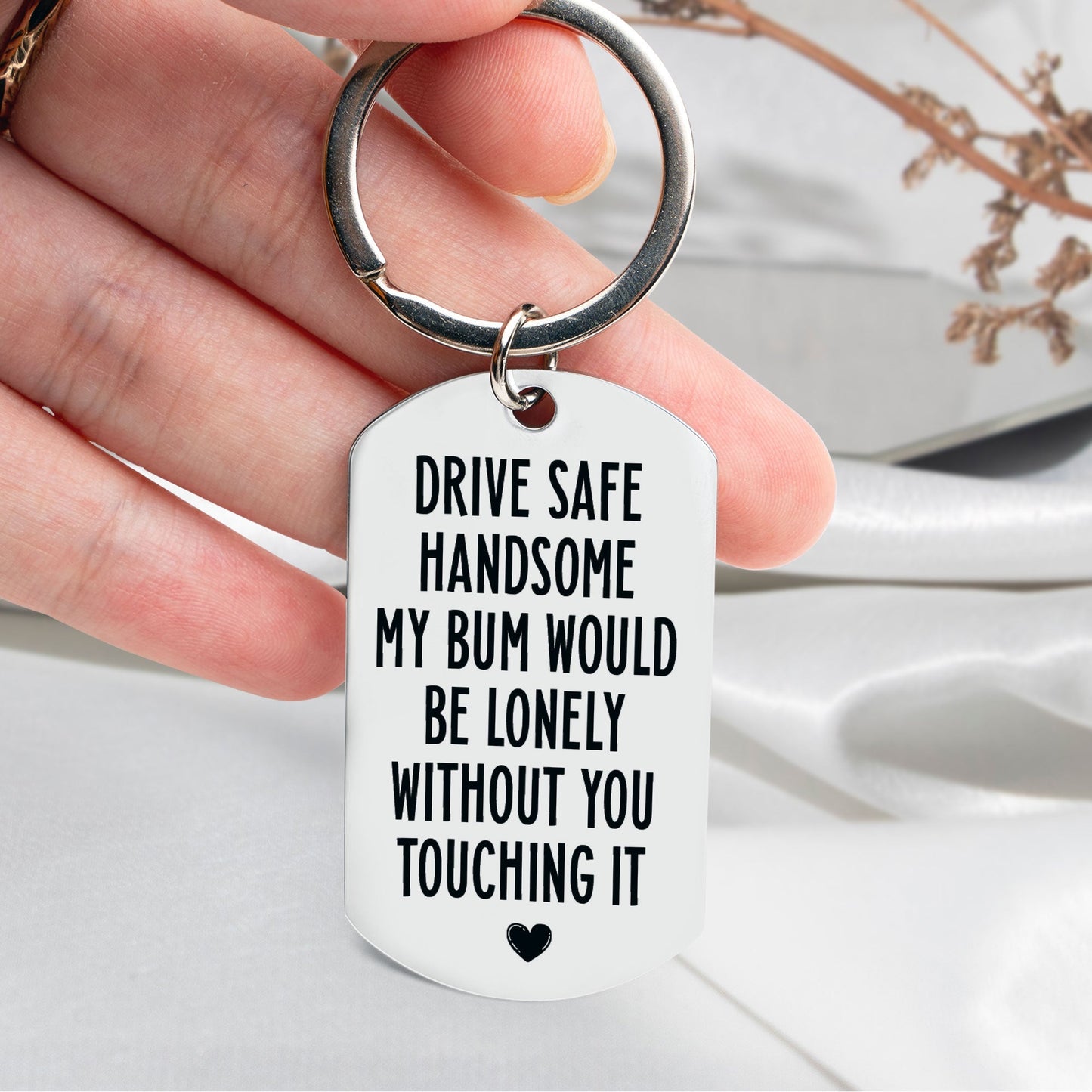Drive Safe Handsome - Personalized Stainless Steel Keychain - Twinkle & Twine