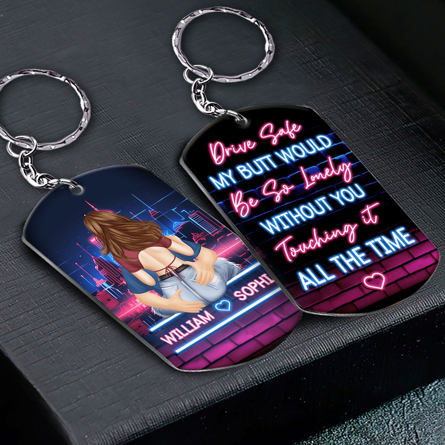 Drive Safe My Butt Would Be So Lonely Without You Touching It - Personalized Keychain - Twinkle & Twine
