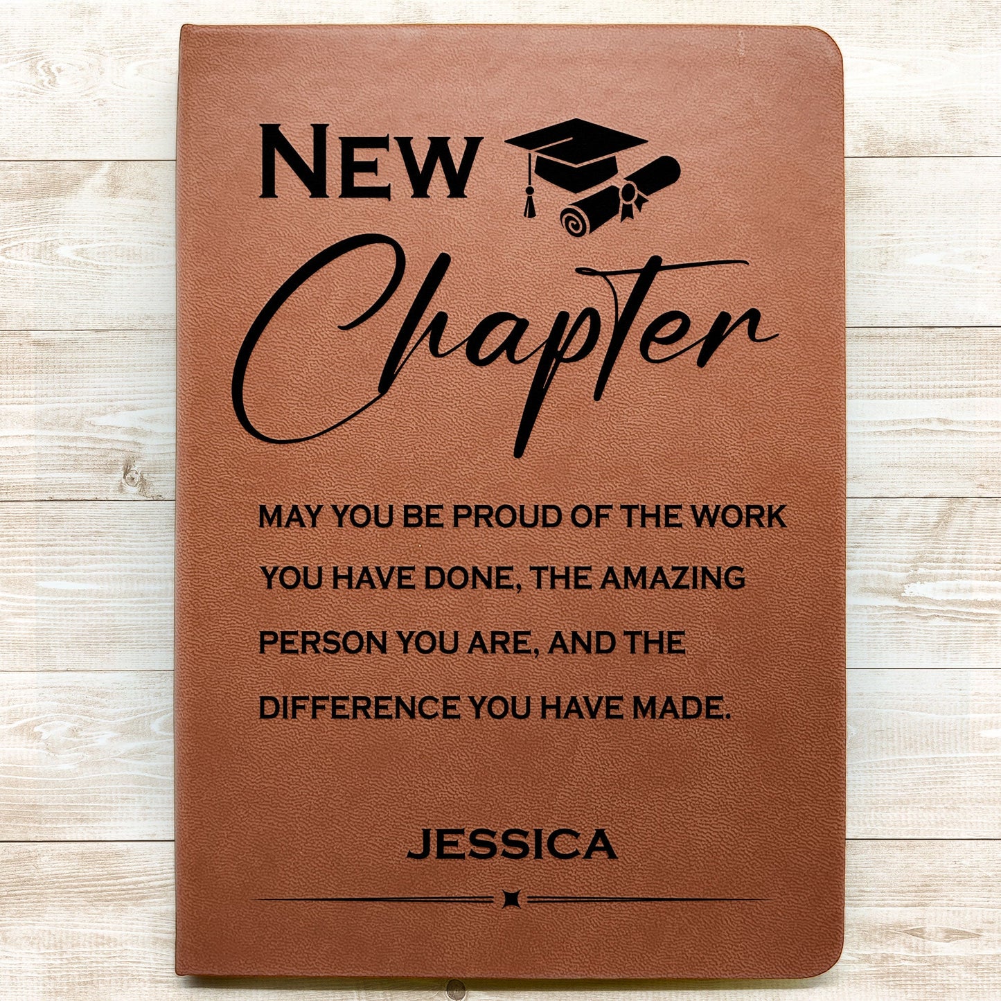 Graduation May You Be Proud Of The Work - Personalized Leather Journal