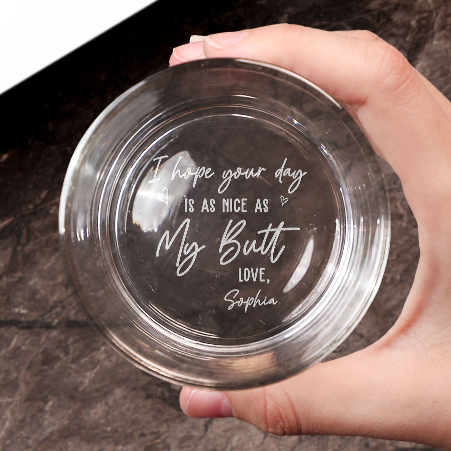 I Hope Your Day Is As Nice As My Butt  Personalized Engraved Whiskey Glass – Twinkle & Twine