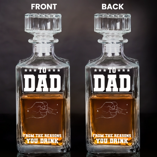 Personalized Dad Whiskey Decanter – “From the Reasons You Drink” Gift