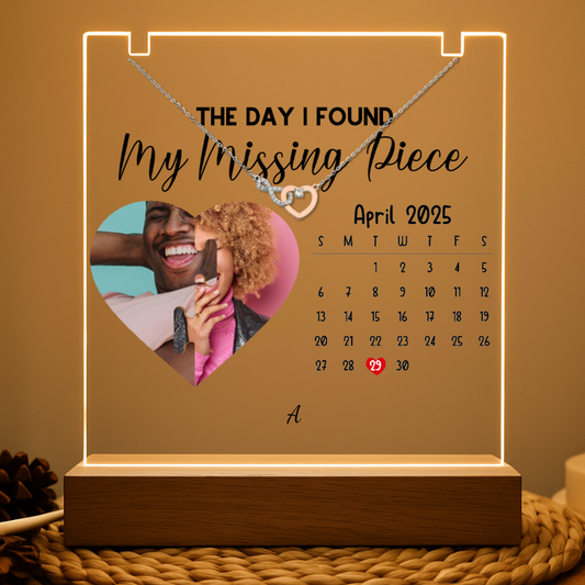 Personalized Calendar Acrylic LED Sign – “The Day I Found My Missing Piece”