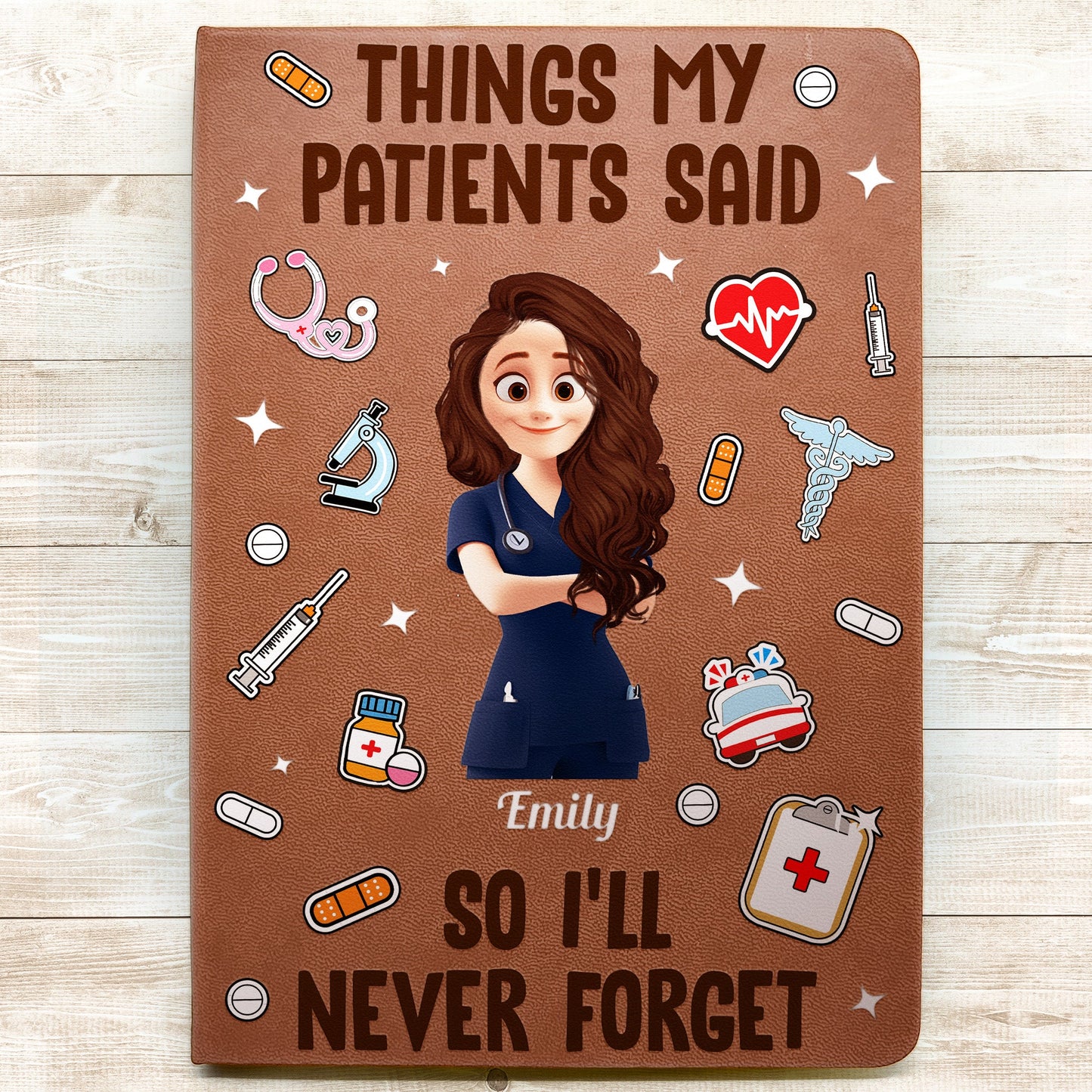 Things My Patients Said - Personalized Leather Journal