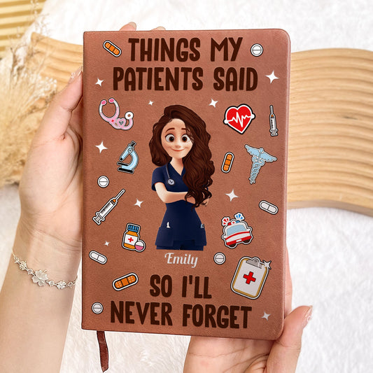 Things My Patients Said - Personalized Leather Journal