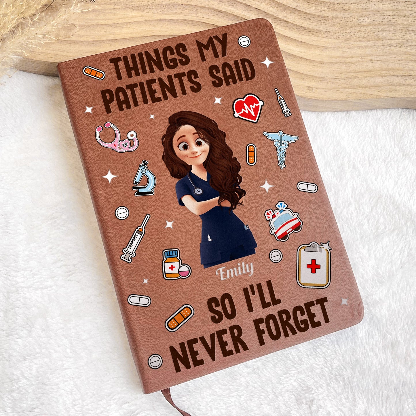 Things My Patients Said - Personalized Leather Journal