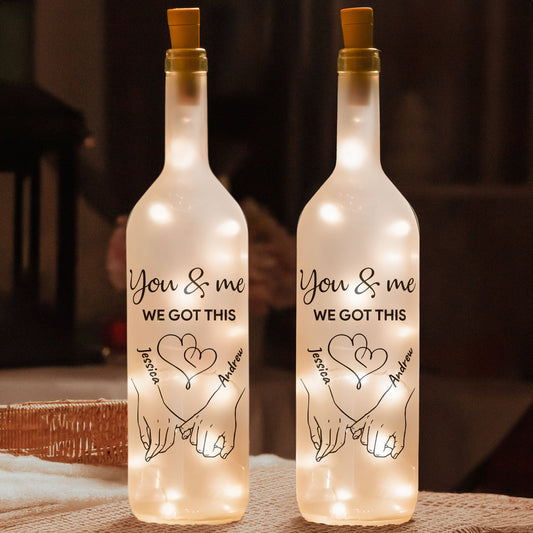 Custom Bottle Lamp - You And Me We Got This - Personalized Bottle Lamp - Twinkle & Twine