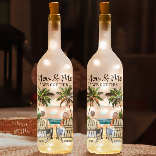 Custom Bottle Lamp - You & Me We Got This - Personalized Bottle Lamp - Twinkle & Twine
